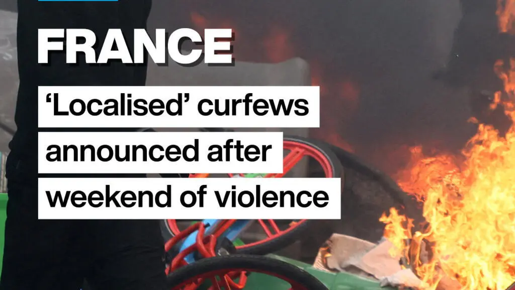 France Announces Localized Curfews After Weekend of Violence